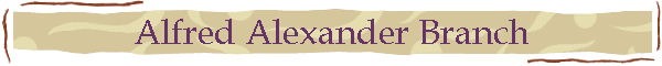 Alfred Alexander Branch